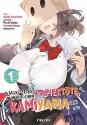 Cover von Was versteckst du unter deiner Papiertüte, Kamiyama-San? 1