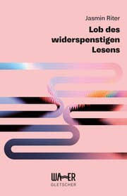 Cover von Lob des widerspenstigen Lesens