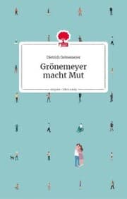 Cover von Grönemeyer macht Mut. Life is a story - story.one