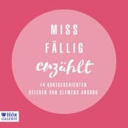 Cover von Miss Fällig erzählt