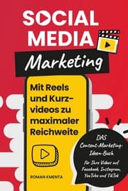 Cover von Social Media Marketing - Mit Reels und Kurzvideos zu maximaler Reichweite