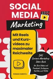 Cover von Social Media Marketing - Mit Reels und Kurzvideos zu maximaler Reichweite