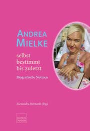 Cover von Andrea Mielke - selbstbestimmt bis zuletzt