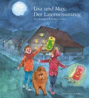 Cover von Lisa und Max. Das liechtensteinische Bilderbuch / Lisa und Max. Der Laternenumzug