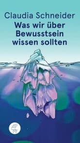Cover von Was wir über Bewusstsein wissen sollten