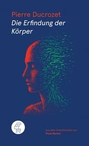 Cover von Die Erfindung der Körper