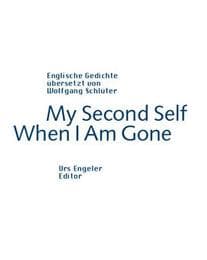 Cover von My Second Self When I Am Gone