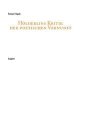 Cover von Hölderlins Kritik der poetischen Vernunft