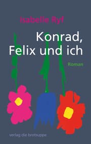 Cover von Konrad, Felix und ich