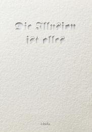Cover von Die Illusion ist alles