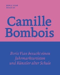 Cover von Besuch bei Camille Bombois, dem Jahrmarktartisten, Ringer und Künstler