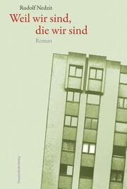 Cover von Weil wir sind, die wir sind