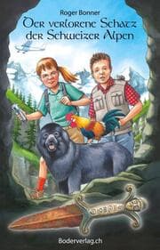 Cover von Der verlorene Schatz der Schweizer Alpen
