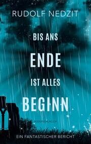 Cover von Bis ans Ende ist alles Beginn