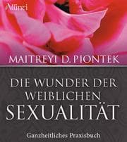 Cover von Die Wunder der weiblichen Sexualität