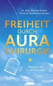 Cover von Freiheit durch Aurachirurgie