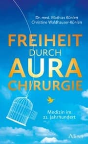 Cover von Freiheit durch Aurachirurgie