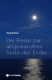 Cover von Die Reise zur abgewandten Seite der Erde