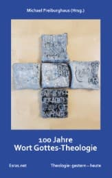 Cover von 100 Jahre Wort Gottes-Theologie
