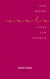 Cover von Und meine Seele liess ich zurück