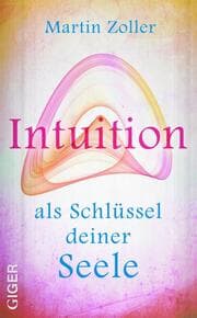 Cover von Intuition als Schlüssel deiner Seele