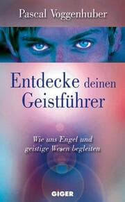 Cover von Entdecke deinen Geistführer