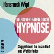 Cover von Selbstvertrauen durch Hypnose