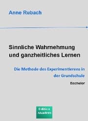Cover von Sinnliche Wahrnehmung und ganzheitliches Lernen