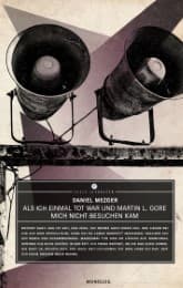 Cover von Als ich einmal tot war und Martin L. Gore mich nicht besuchen kam