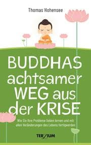 Cover von Buddhas achtsamer Weg aus der Krise