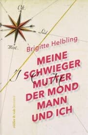 Cover von Meine Schwiegermutter, der Mondmann und ich