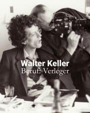 Cover von Walter Keller, Beruf: Verleger