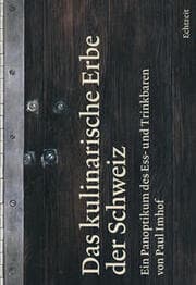 Cover von Das kulinarische Erbe der Schweiz