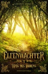 Cover von Elfenwächter 1 - Weg des Ordens