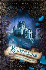 Cover von Der Fluch der sechs Prinzessinnen (Band 2): Blütenzauber