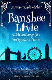 Cover von Banshee Livie (Band 2): Weltrettung für Fortgeschrittene
