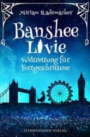 Cover von Banshee Livie - Weltrettung für Fortgeschrittene