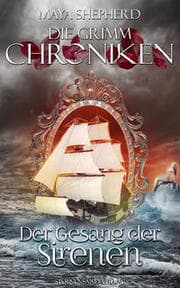 Cover von Die Grimm-Chroniken - Der Gesang der Sirenen