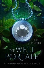 Cover von Die Weltportale (Band 1)