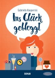 Cover von Ins Glück gebloggt