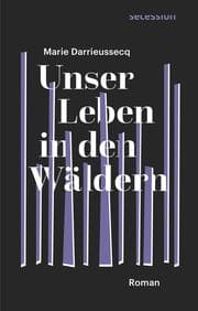 Cover von Unser Leben in den Wäldern
