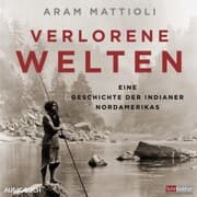 Cover von Verlorene Welten - Eine Geschichte der Indianer Nordamerikas 1700-1910