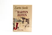 Cover von Zarte Seele in harten Zeiten