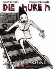 Cover von Die Hure H zieht ihre Bahnen