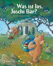 Cover von Was ist los, Joschi Bär?