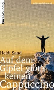 Cover von Auf dem Gipfel gibt's keinen Cappuccino