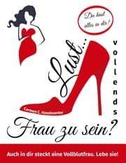 Cover von Lust... vollends Frau zu sein?