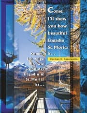 Cover von Come, I'll show you how beautiful Engadin St.Moritz is ... Part 01
