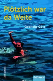Cover von Plötzlich war da Weite