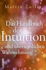Cover von Das Handbuch der Intuition und übersinnliche Wahrnehmung